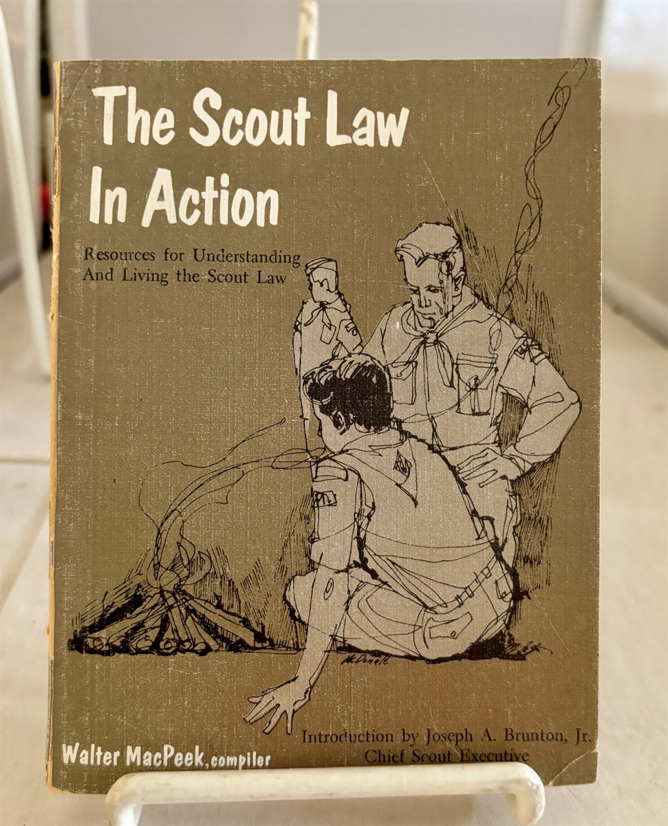 MACPEEK, WALTER (COMPILED BY) - The Scout Law in Action