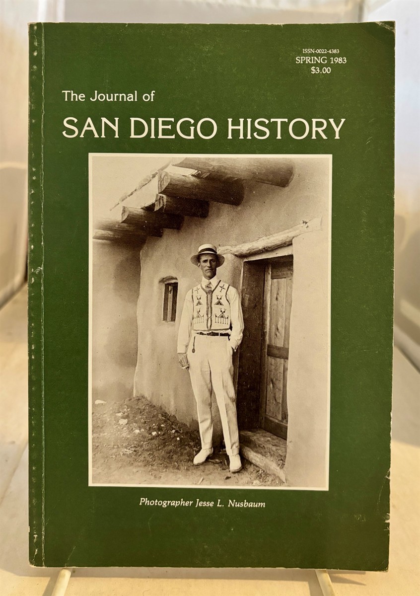 SCHARF, THOMAS L. (EDITOR) - The Journal of San Diego History Volume XXIX, No. 2; Spring 1983