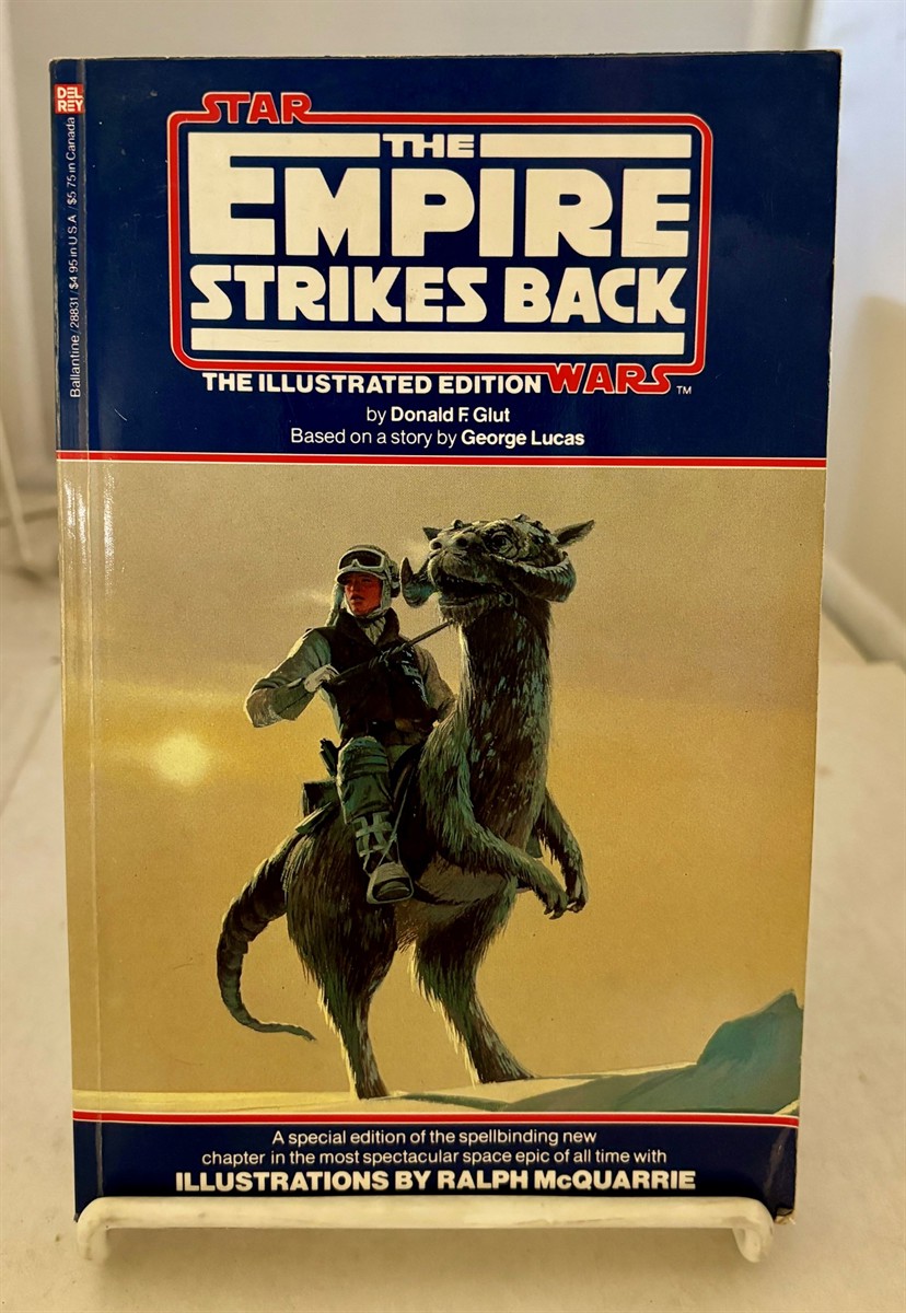 GLUT, DONALD F. & GEORGE LUCAS & RALPH MCQUARRIE - The Empire Strikes Back the Illustrated Edition