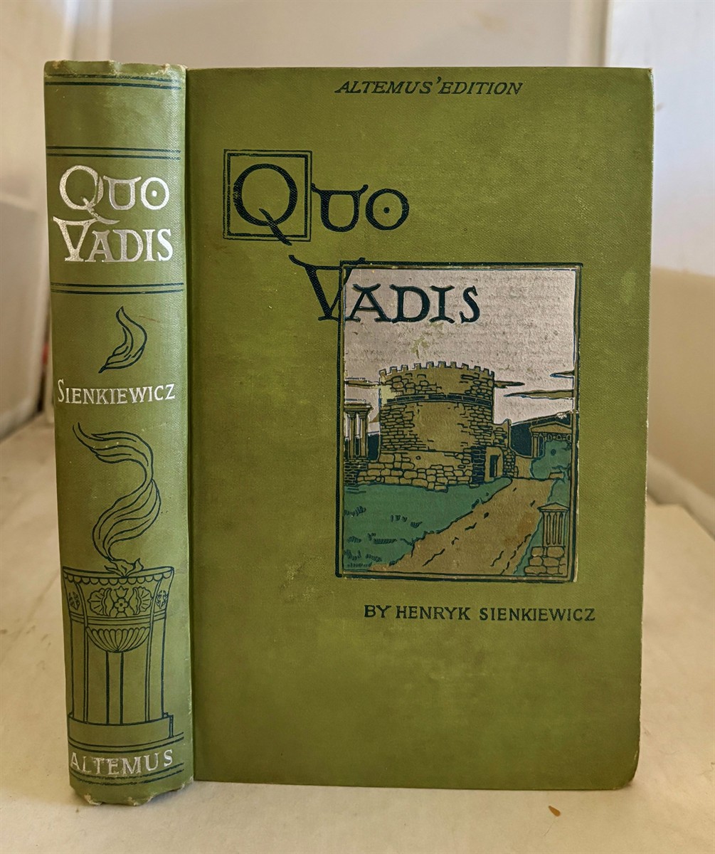 SIENKIEWICZ, HENRYK (TRANSLATED BY DR. S. A. BINION AND S. MALEVSKY) - Quo Vadis a Tale of the Time of Nero