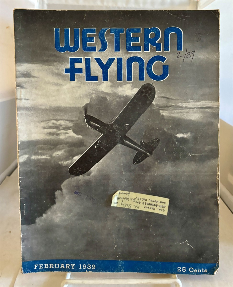 PRITCHARD, ROBERT J. (EDITOR) - Western Flying (Magazine) February 1939