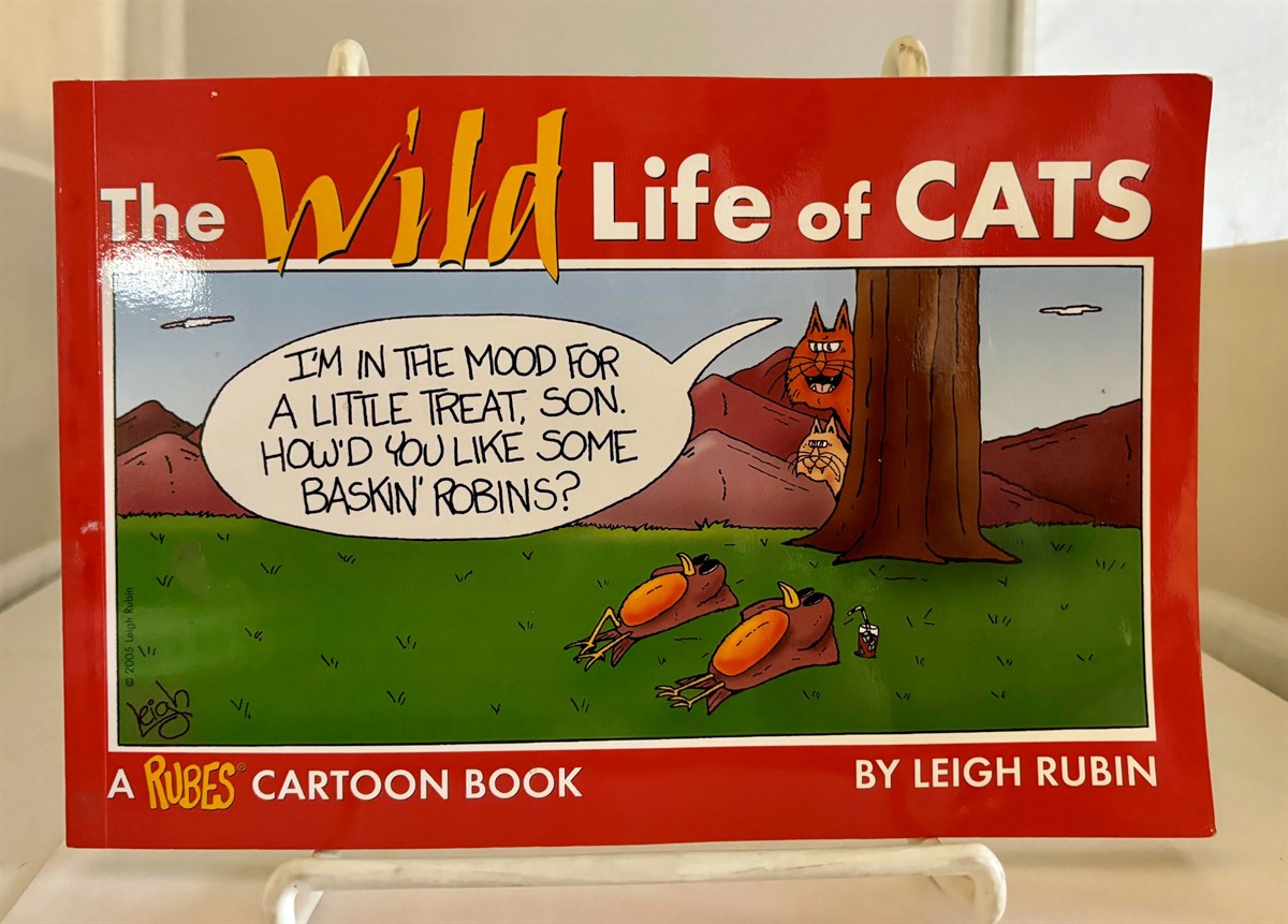 RUBIN, LEIGH - The Wild Life of Cats