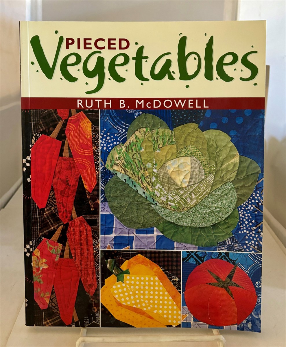 MCDOWELL, RUTH B. - Pieced Vegetables