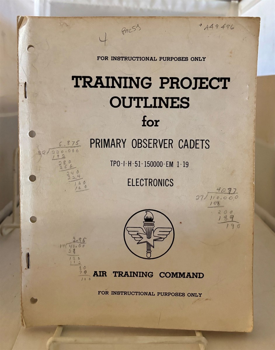 AIR TRAINING COMMAND - Training Projects Outlines for Primary Oberver Cadets : Electronics Tpo-1-H-51-150000-Em 1-19