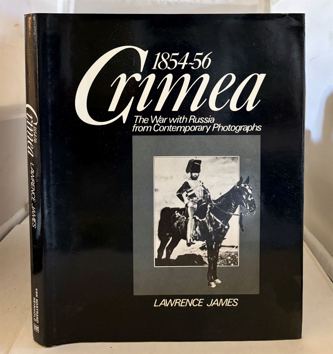 JAMES, LAWRENCE - Crimea 1854-56 the War with Russia from Contemporary Photographs