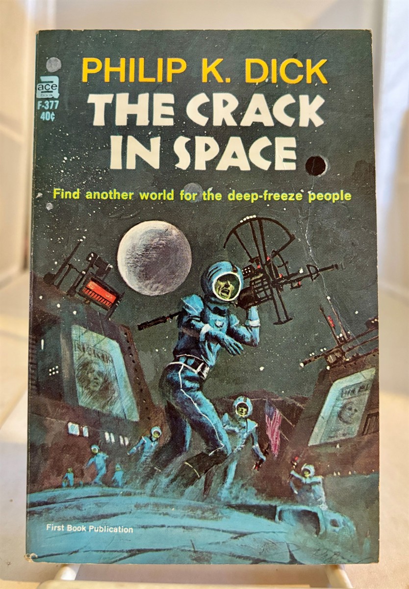DICK, PHILIP K. - The Crack in Space