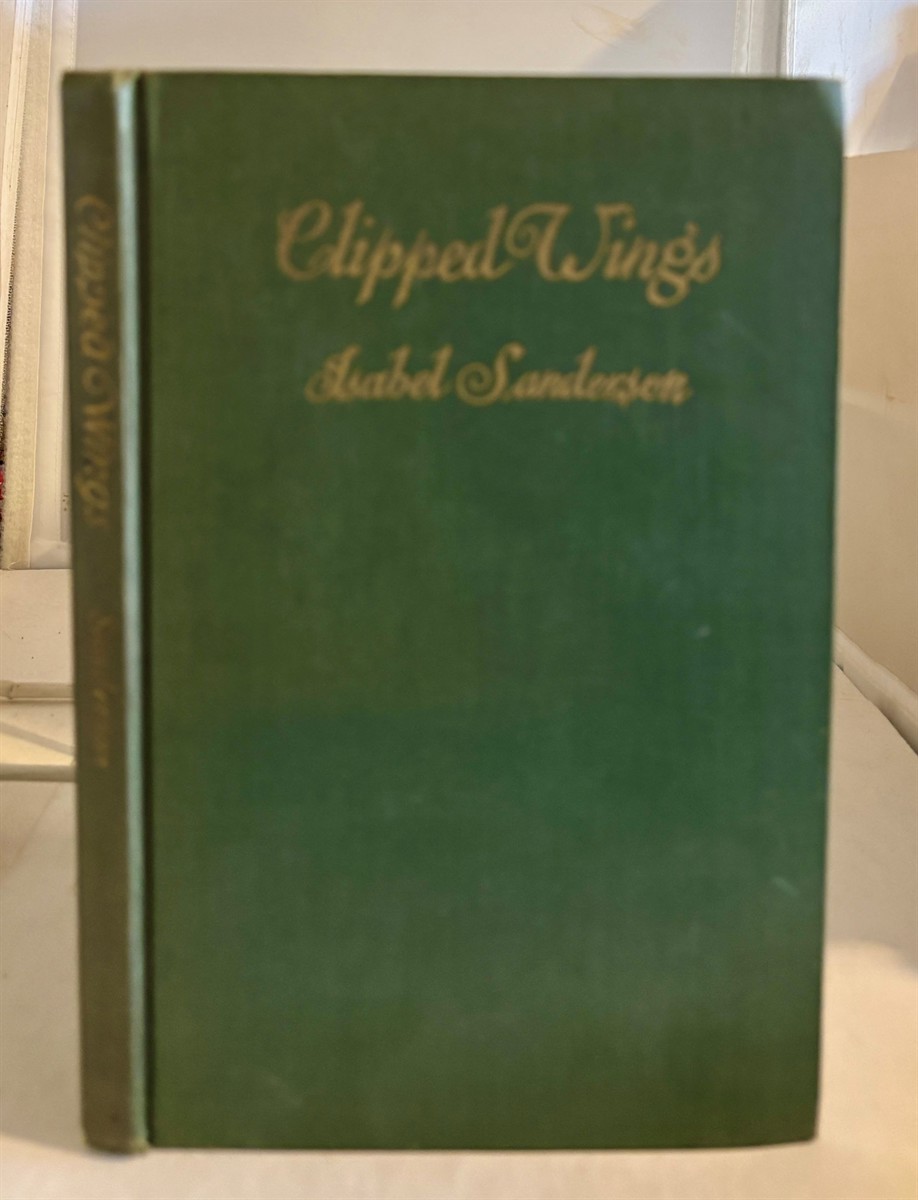 SANDERSON, ISABEL - Clipped Wings