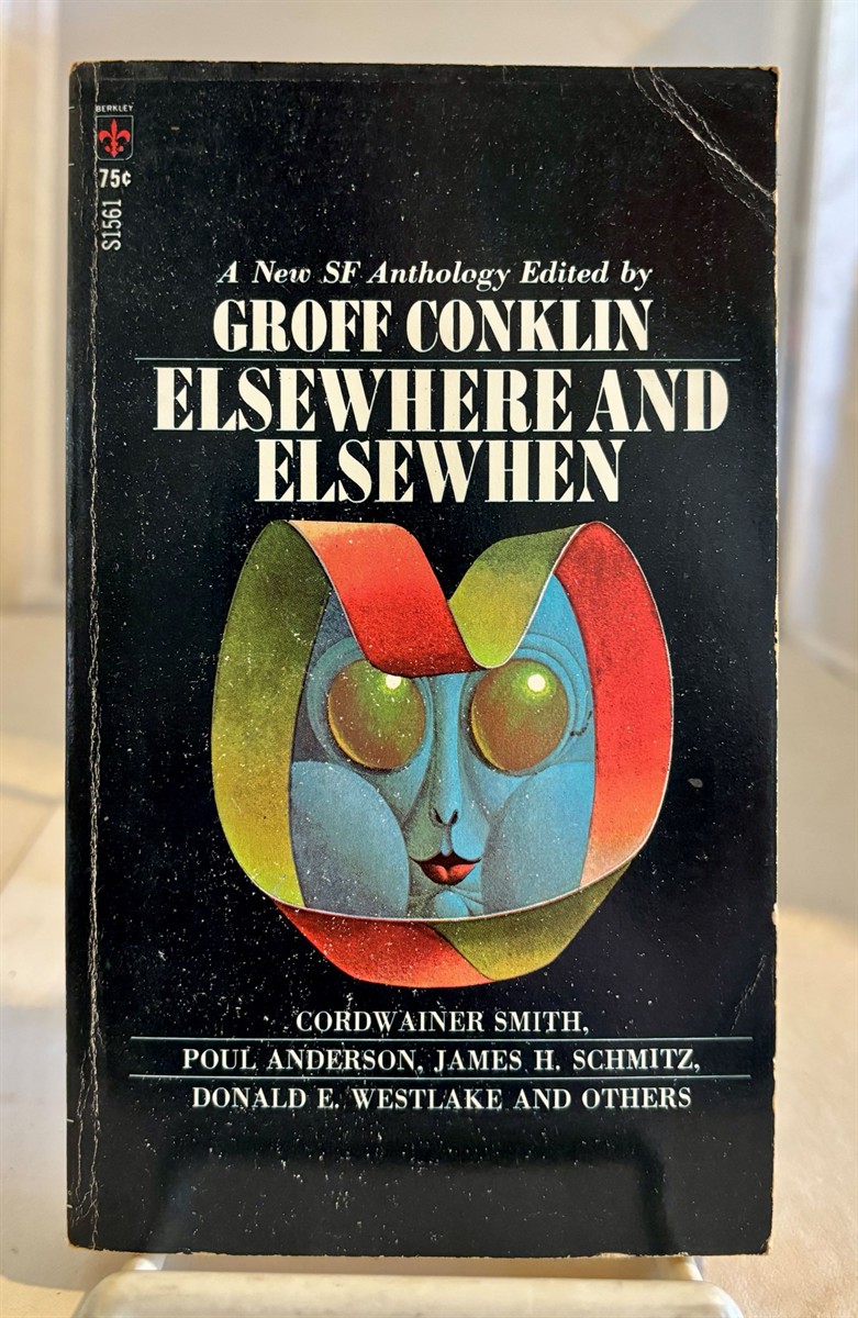 CONKLIN, GROFF (EDITOR) - Elsewhere and Elsewhen