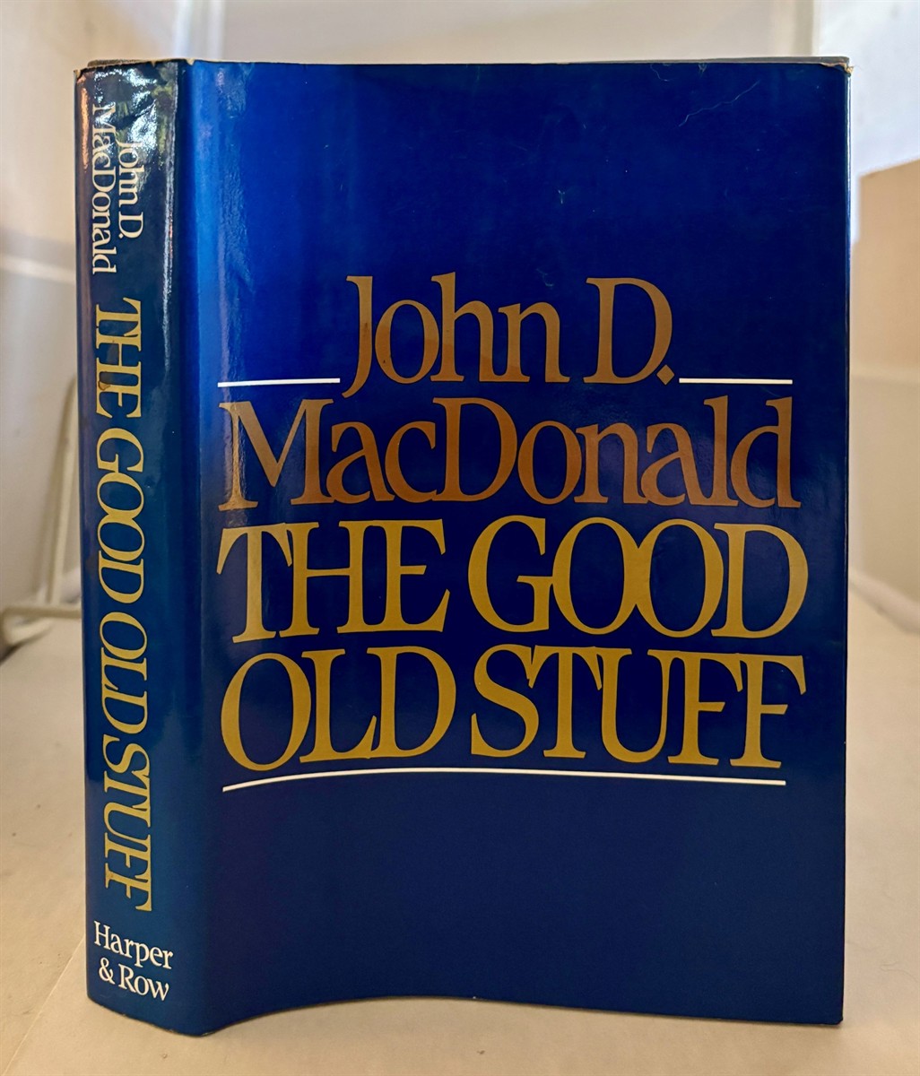 MACDONALD, JOHN D. - The Good Old Stuff 13 Early Stories
