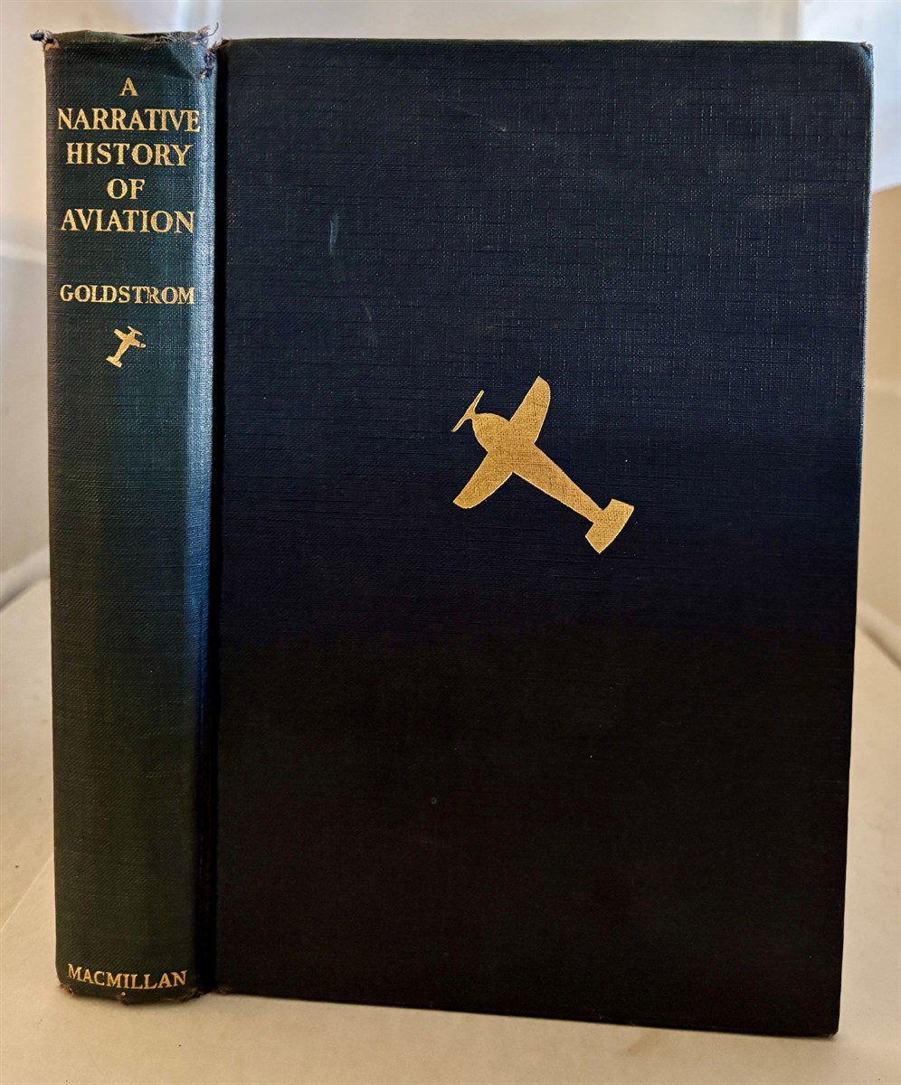 GOLDSTROM, JOHN - A Narrative History of Aviation