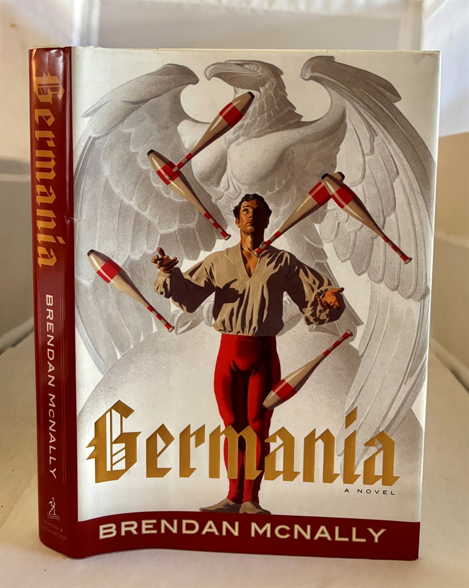 MCNALLY, BRENDAN - Germania a Novel