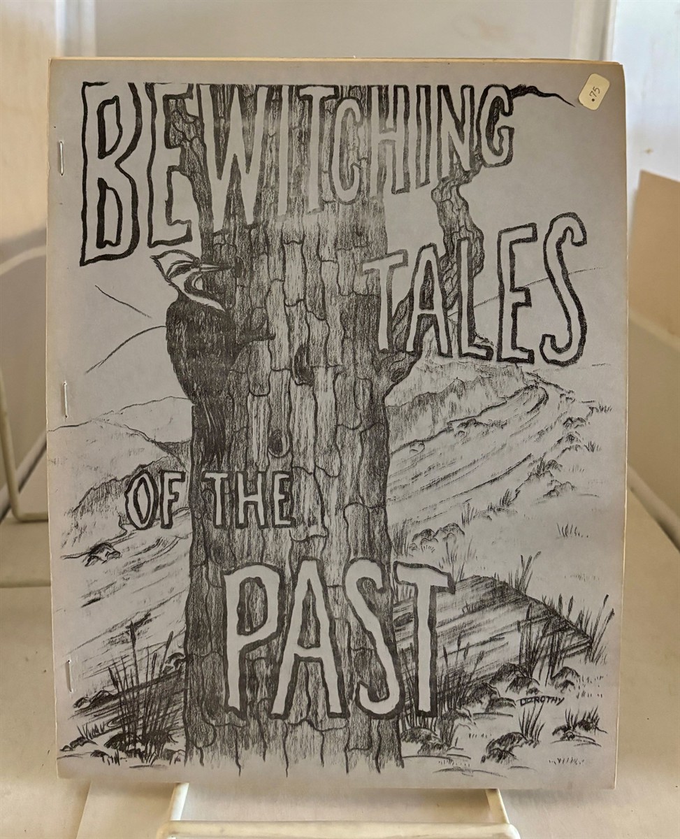 MOUNGOVAN, THOMAS O. / MENDOCINO COUNTY HISTORICAL SOCIETY - Bewitching Tales of the Past