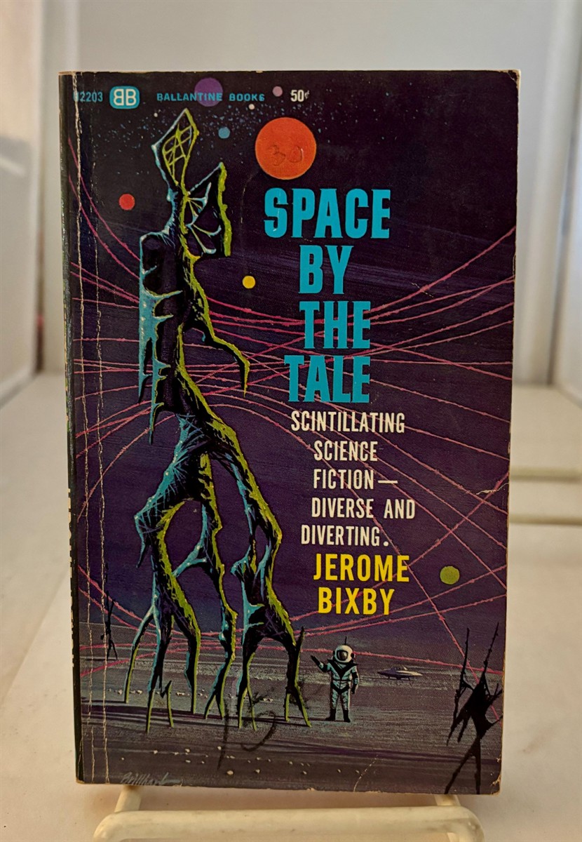 BIXBY, JEROME (DREXEL JEROME LEWIS BIXBY ) - Space By the Tale
