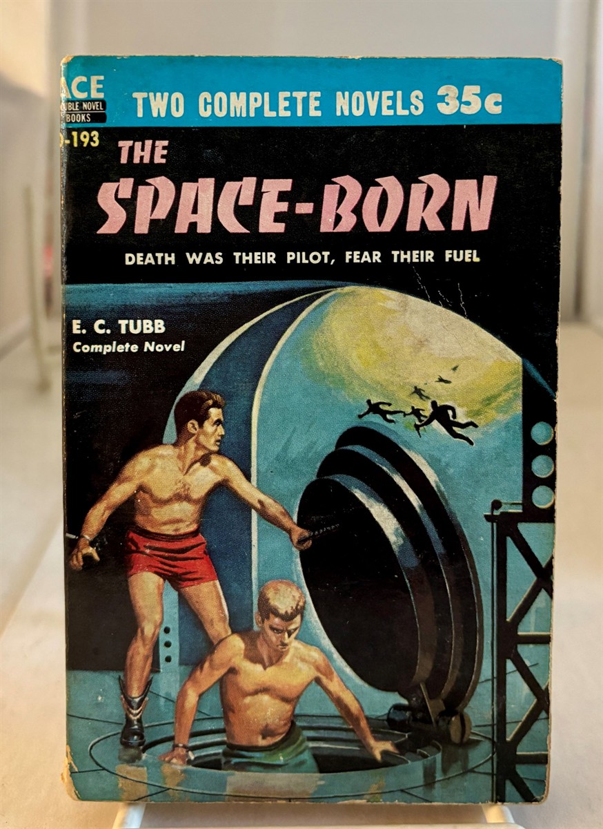 DICK, PHILIP K. / E. C. TUBB - The Man Who Japed / the Space-Born