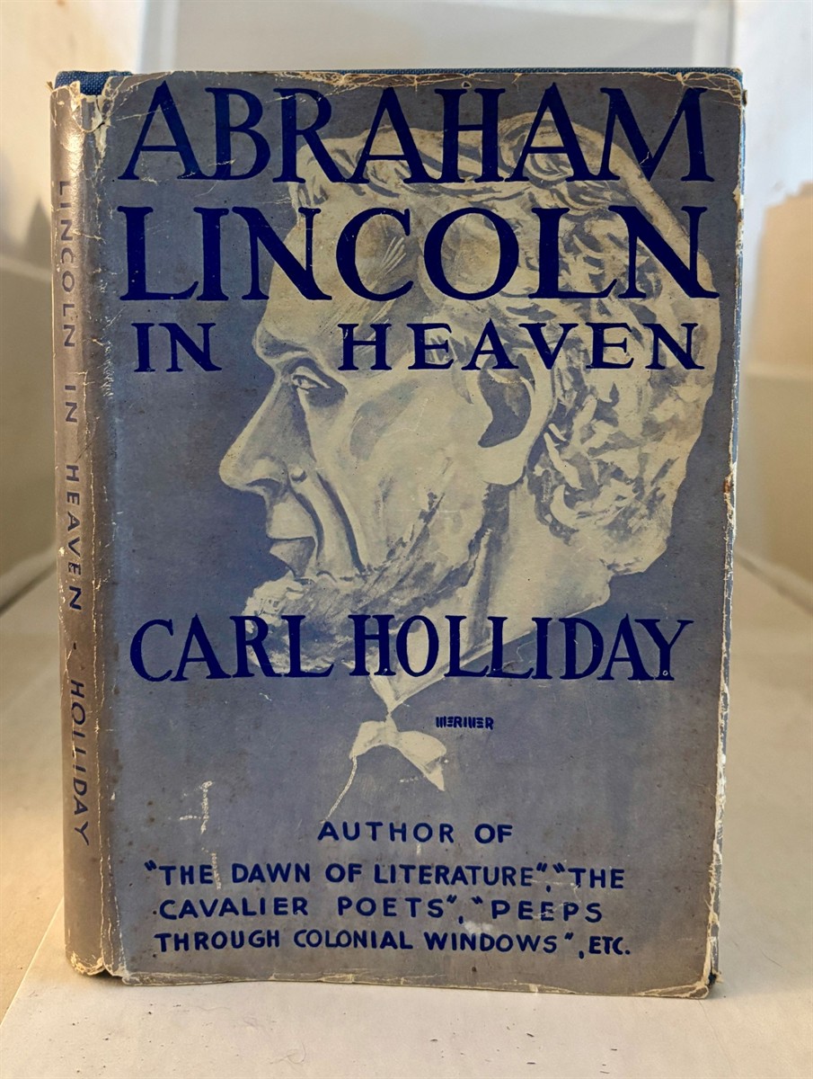 HOLLIDAY, CARL - Abraham Lincoln in Heaven