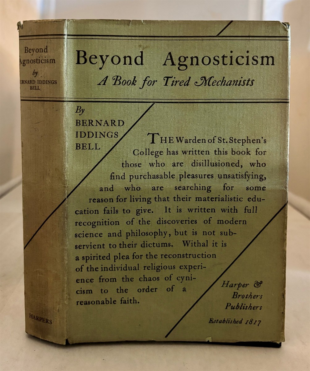 Beyond Agnosticism A Book for the Tired Mechanists