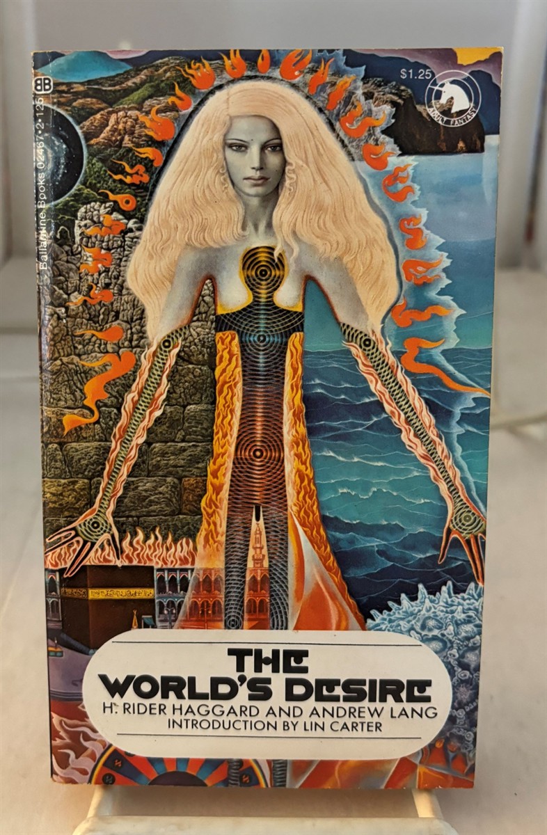 HAGGARD, H. RIDER AND ANDREW LANG (WITH AN INTRODUCTION BY LIN CARTER) - The World's Desire