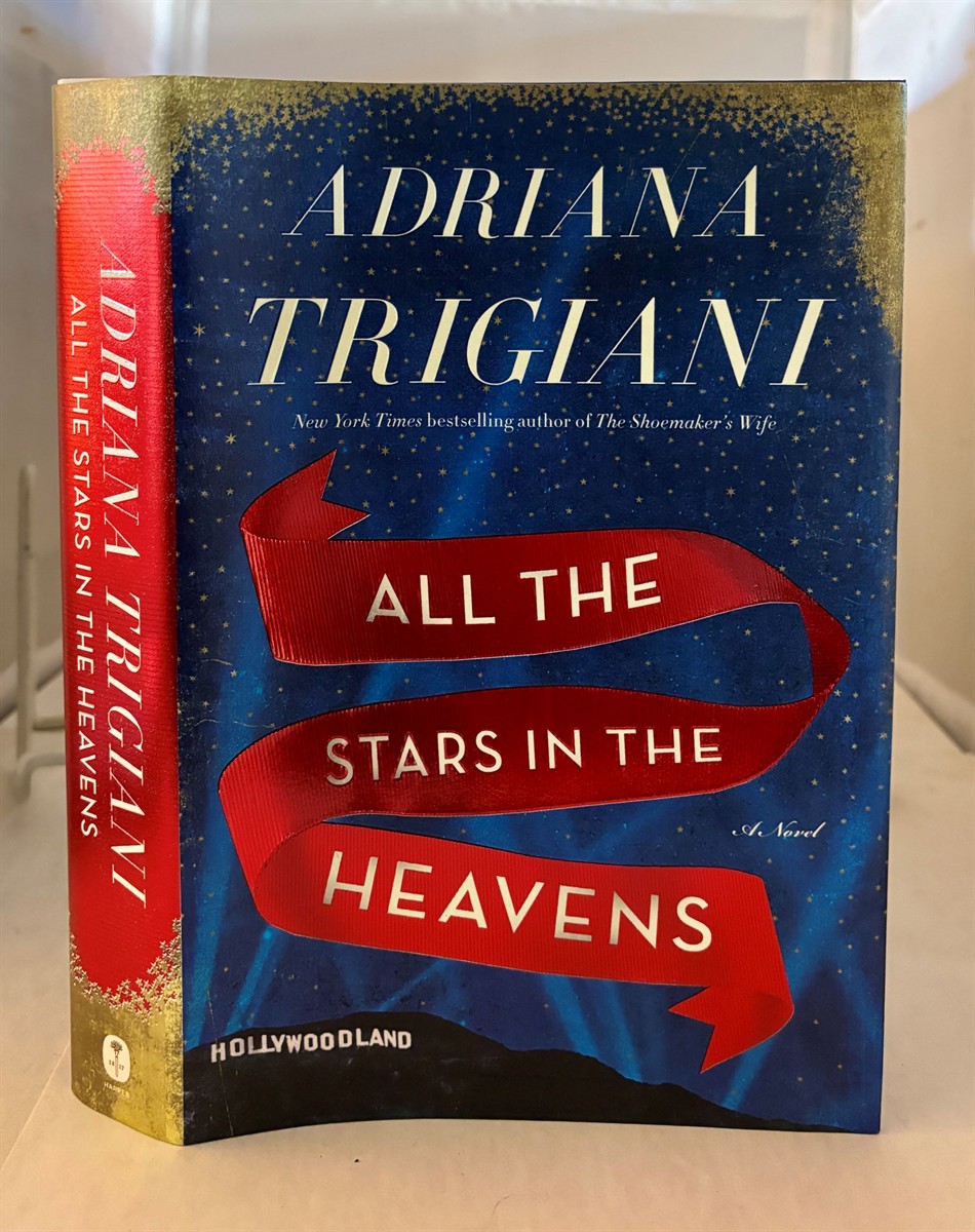 All the Stars in the Heavens A Novel