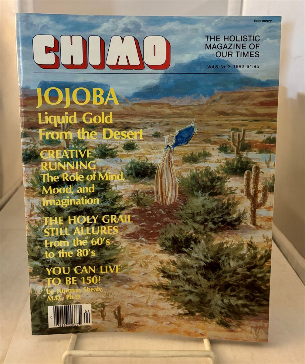 GOODWIN, TERI DEGLER (EDITOR) - Chimo the Holistic Magazine of Our Times; Vol. 8, No. 3; April/May 1982