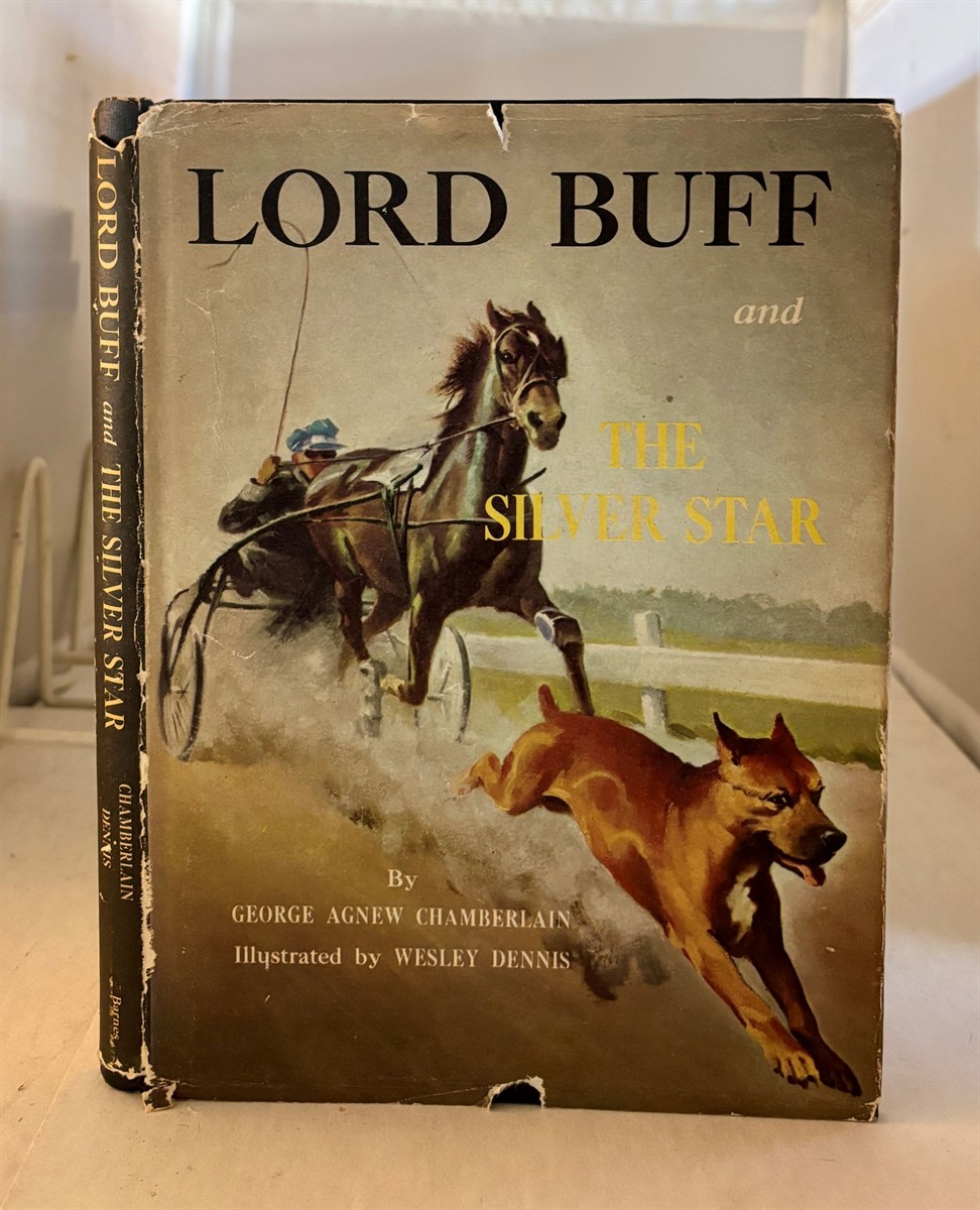 CHAMBERLAIN, GEORGE AGNEW - Lord Buff and the Silver Star