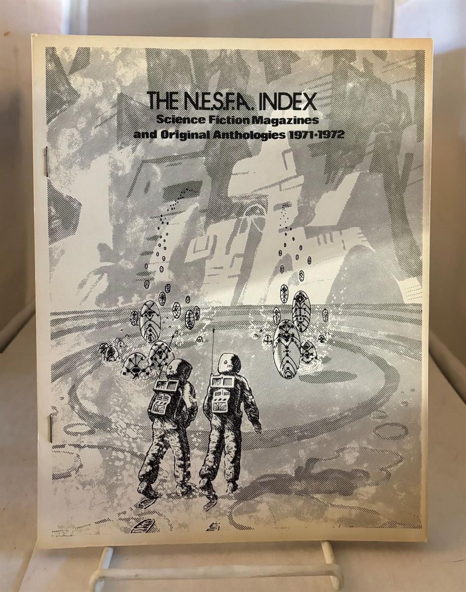 NESFA PRESS (NEW ENGLAND SCIENCE FICTION ASSOCIATION) - The Nesfa Index to the Science Fiction Magazines and Original Anthologies 1971-72