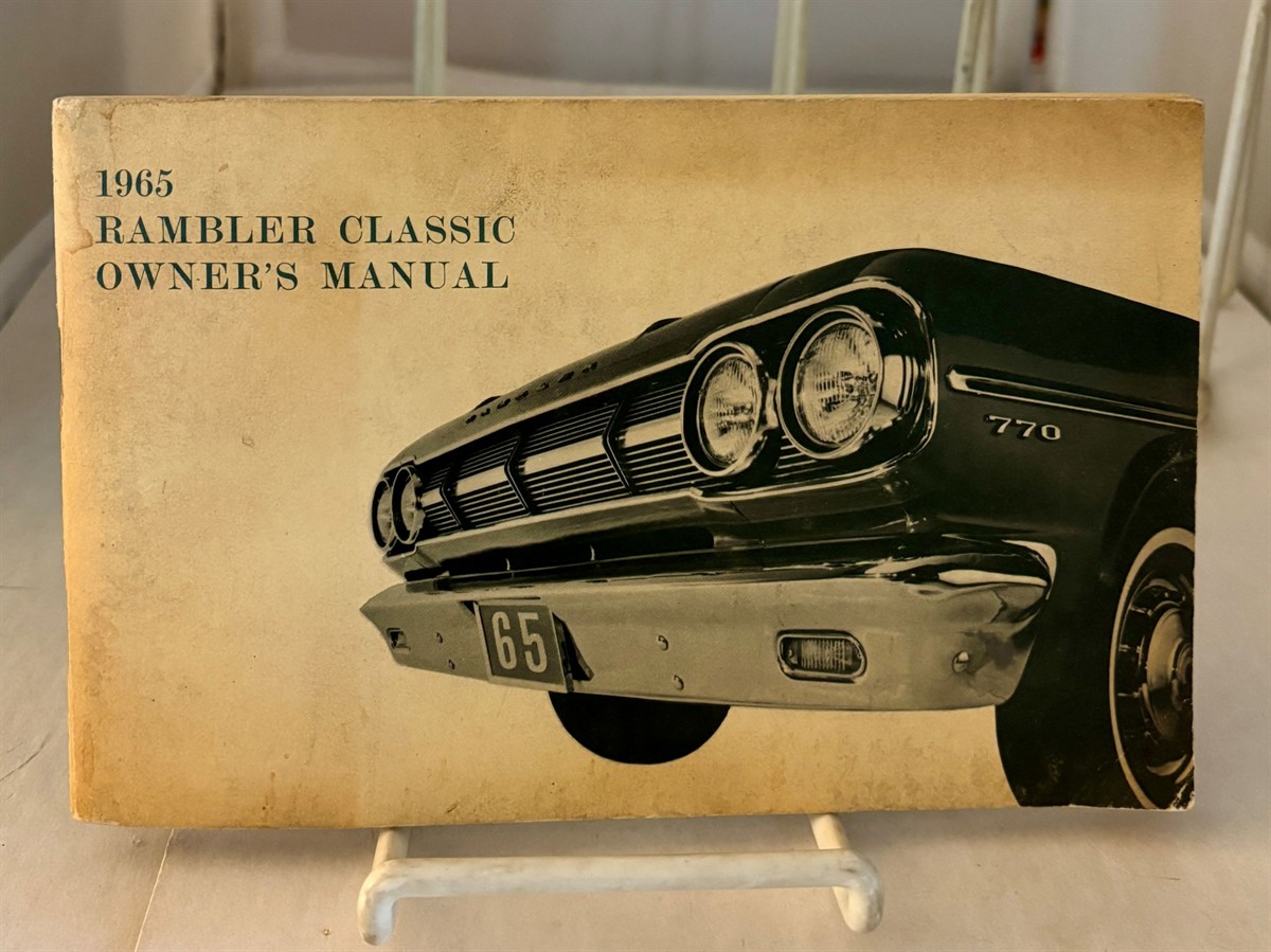 AMERICAN MOTORS CORPORATION - 1965 Rambler Classic Owners Manual