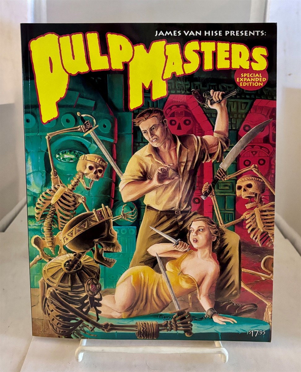 VAN HISE, JAMES (EDITOR) - James Van Hise Presents: Pulp Masters