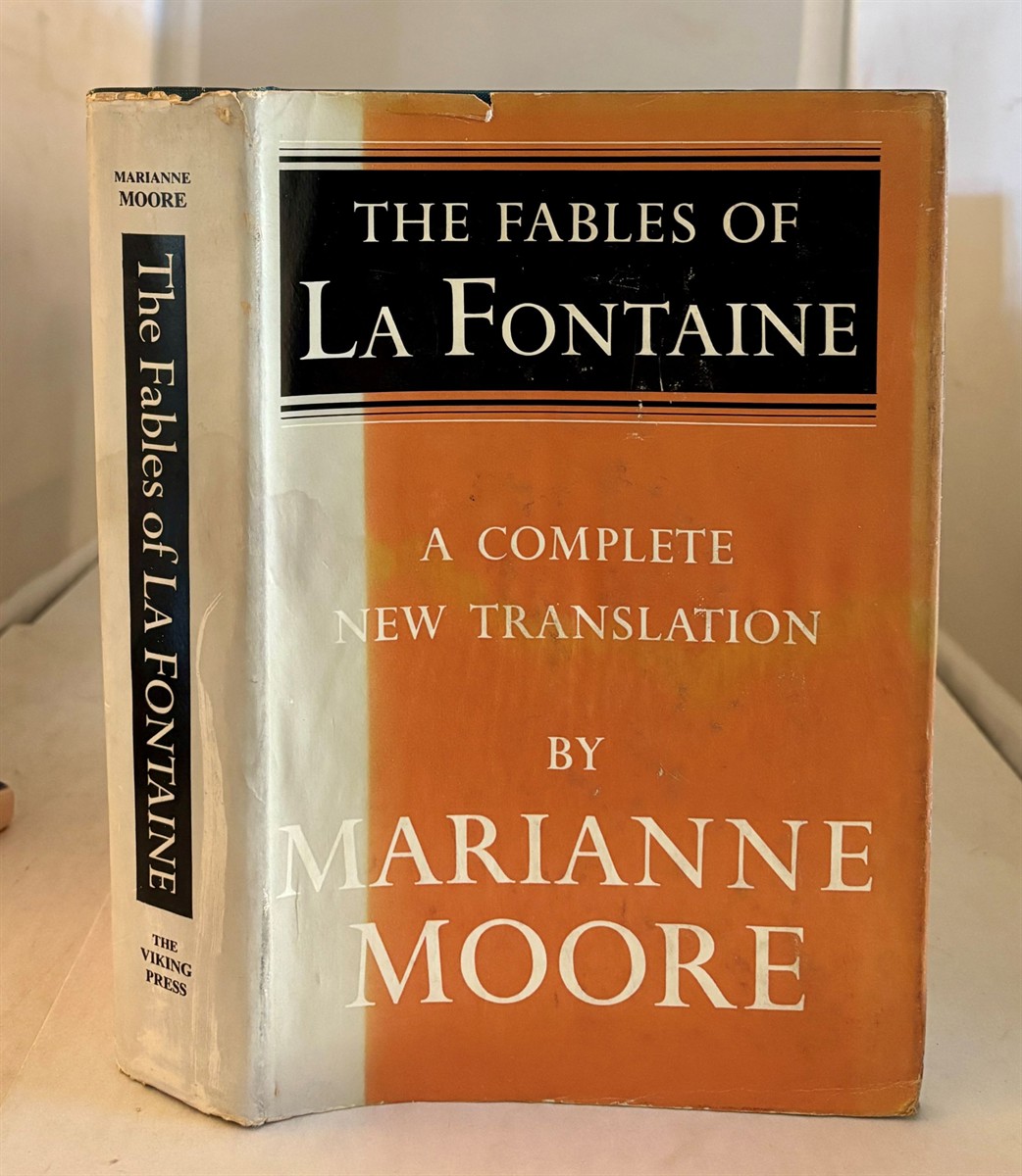 MOORE, MARIANNE - The Fables of la Fontaine a Complete New Translation