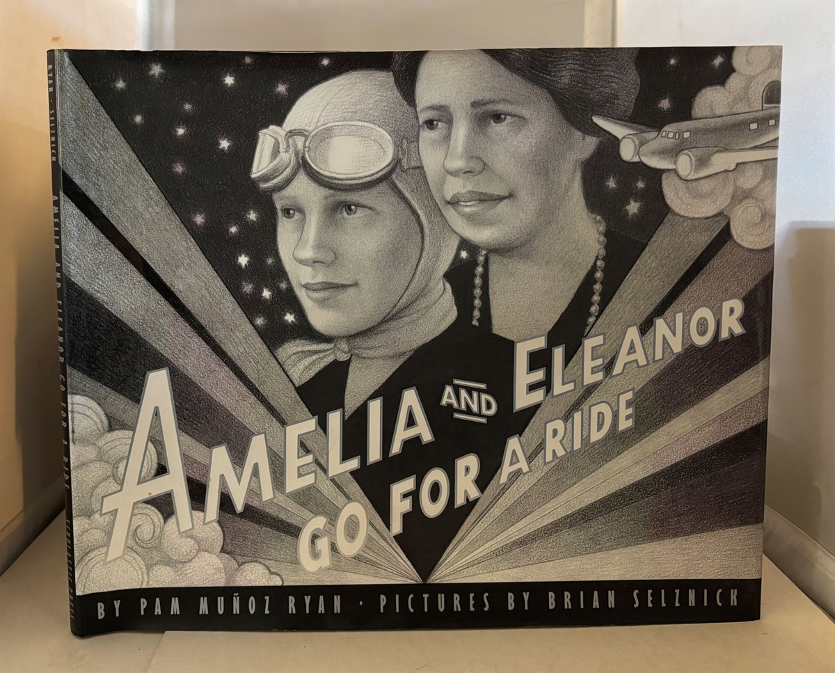 RYAN, PAM MUNOZ - Amelia and Eleanor Go for a Ride