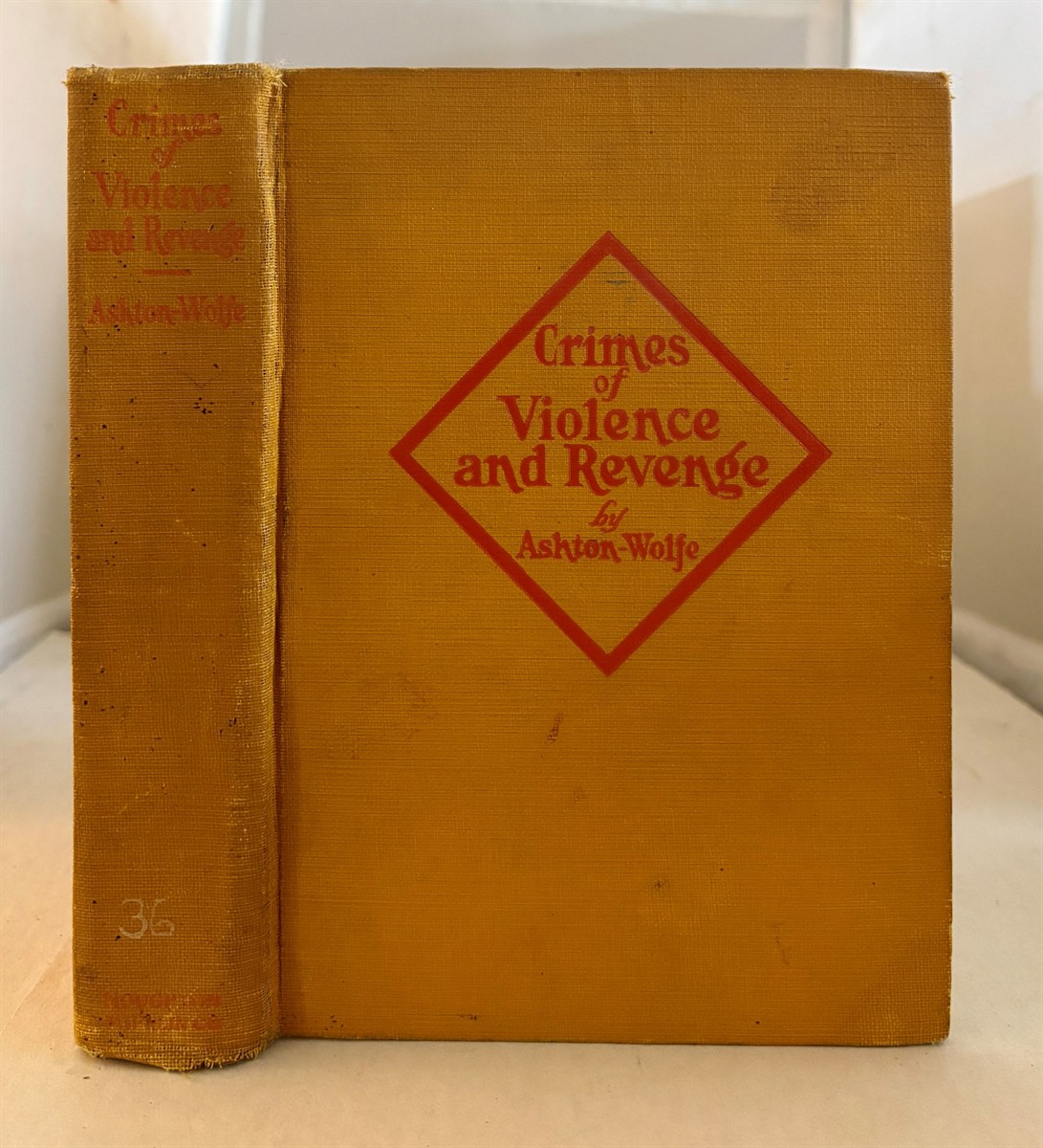ASHTON-WOLFE, H. (HARRY ASHTON-WOLFE) - Crimes of Violence and Revenge