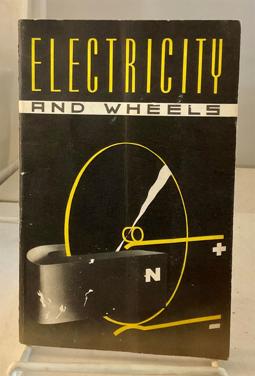 RICHARDSON, RALPH A. - Electricity and Wheels