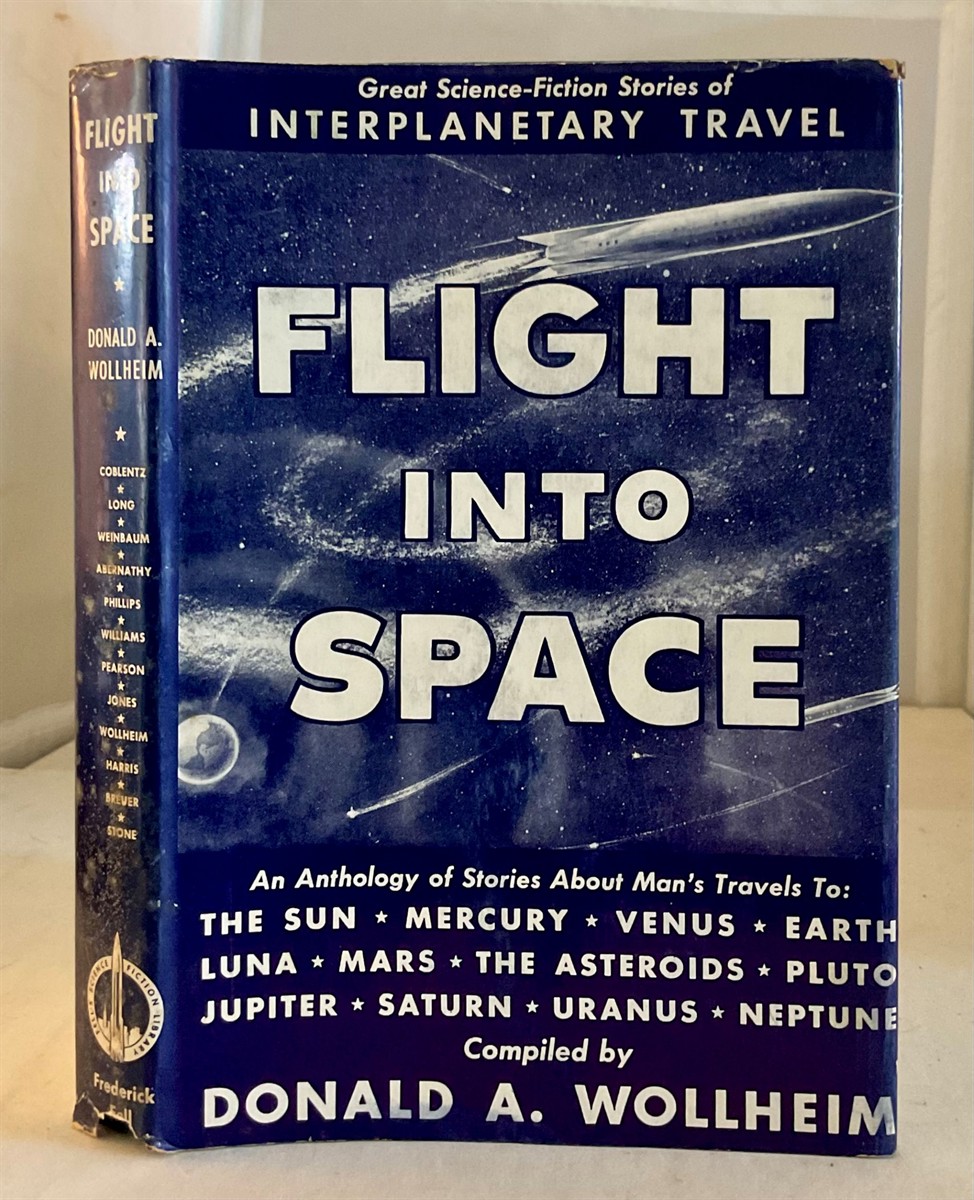 Flight Into Space Great Science-Fiction Stories of Interplanetary Travel