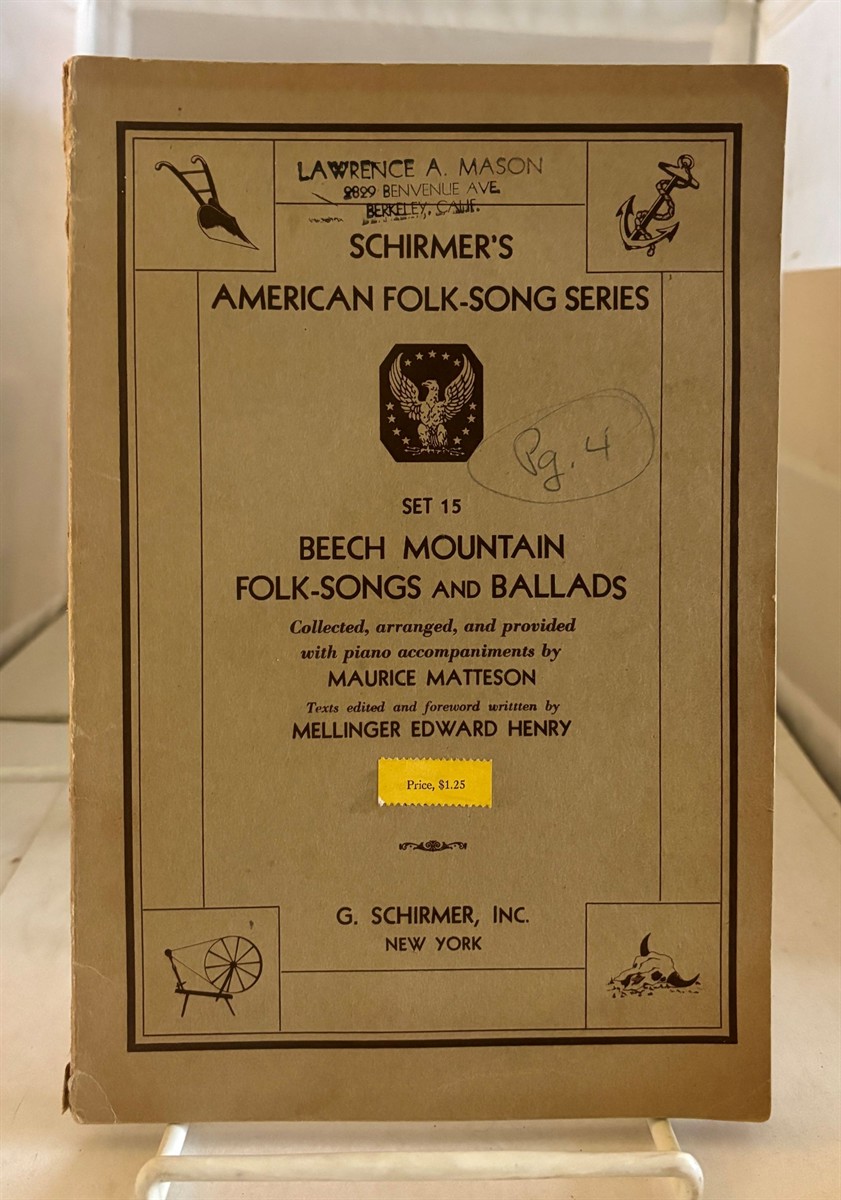 G. SCHIRMER, INC. / MAURICE MATTESON (WITH TEXT, ETC. BY MELLINGER EDWARD HENRY) - Schirmer's American Folk Song Series Set 15: Beech Mountain Folk-Songs and Ballads