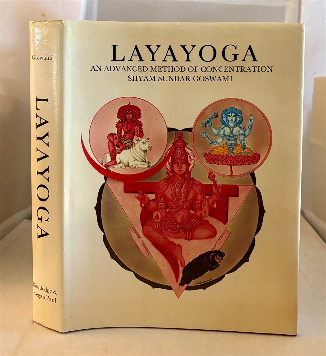 GOSWAMI, SHYAM SUNDAR - Layayoga Advanced Method of Concentration