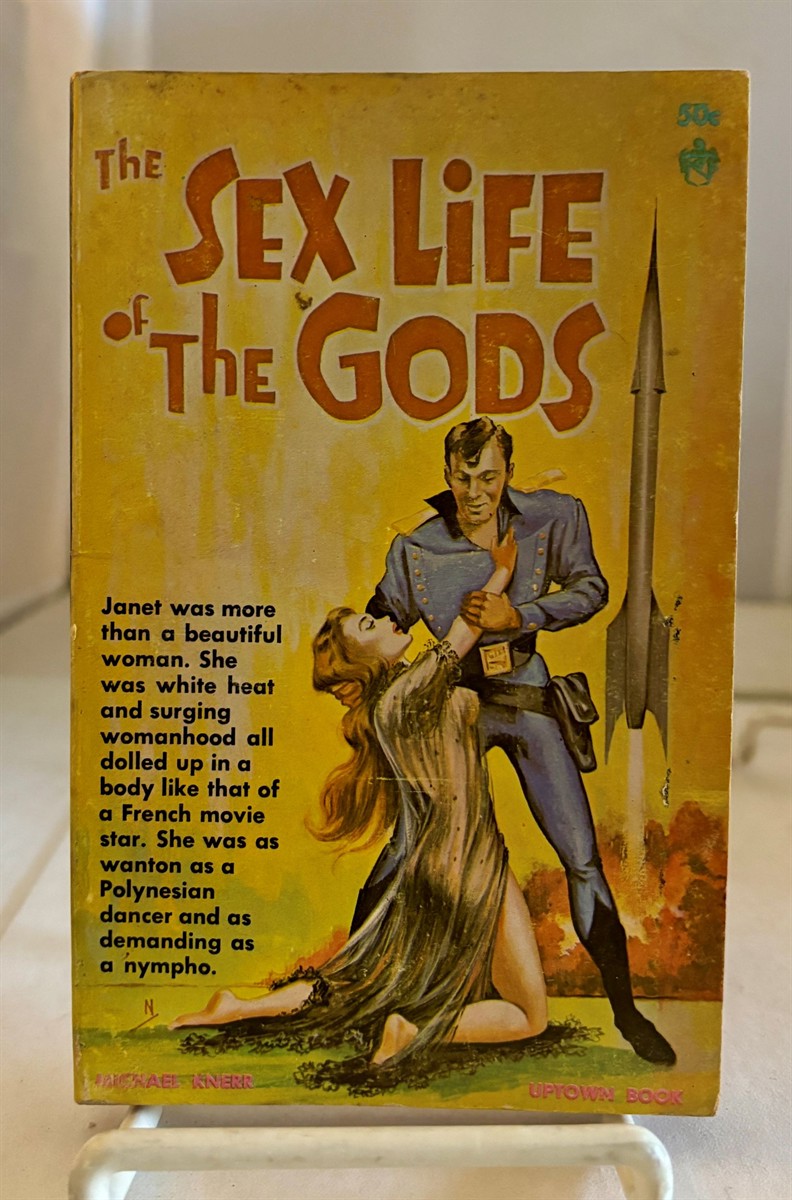 KNERR, MICHAEL E. - The Sex Life of the Gods