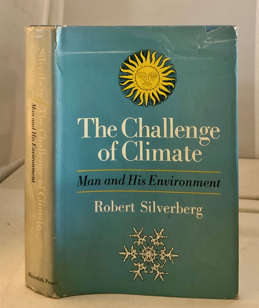 The Challenge of Climate Man and His Environment