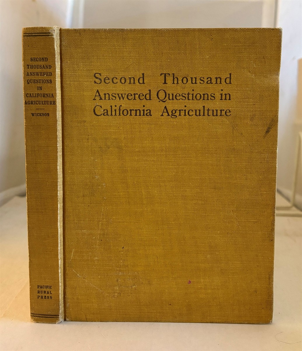 Second Thousand Answered Questions in California Agriculture
