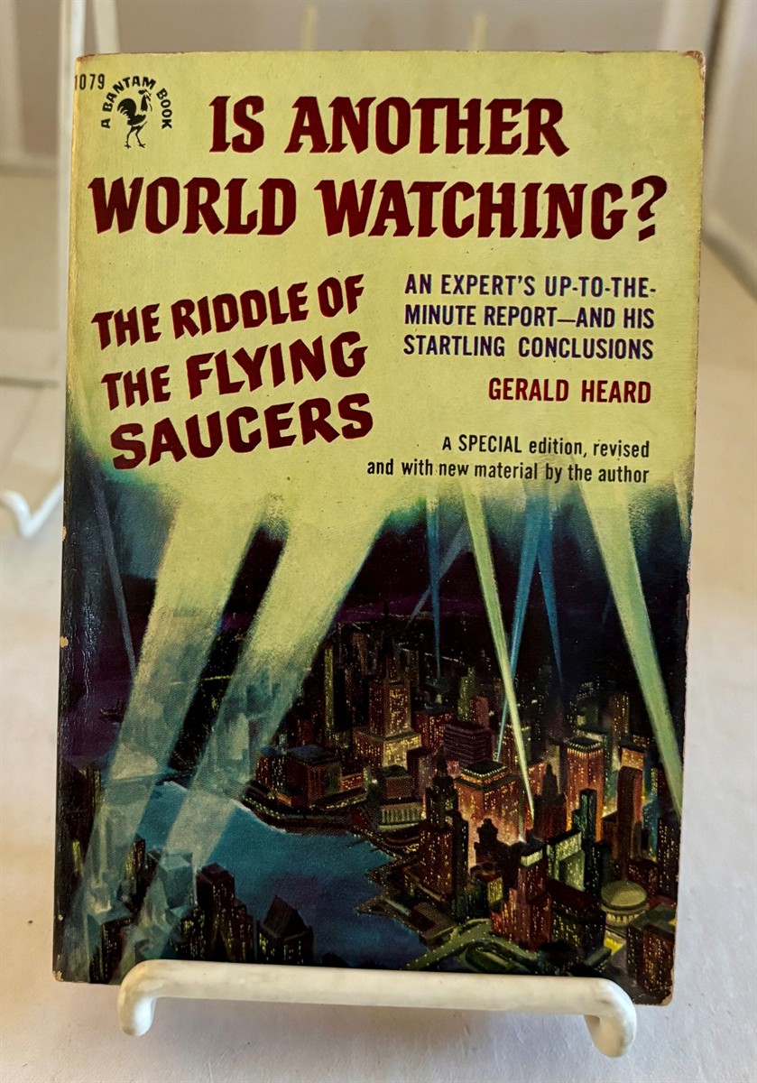 Is Another World Watching The Riddle of the Flying Saucers