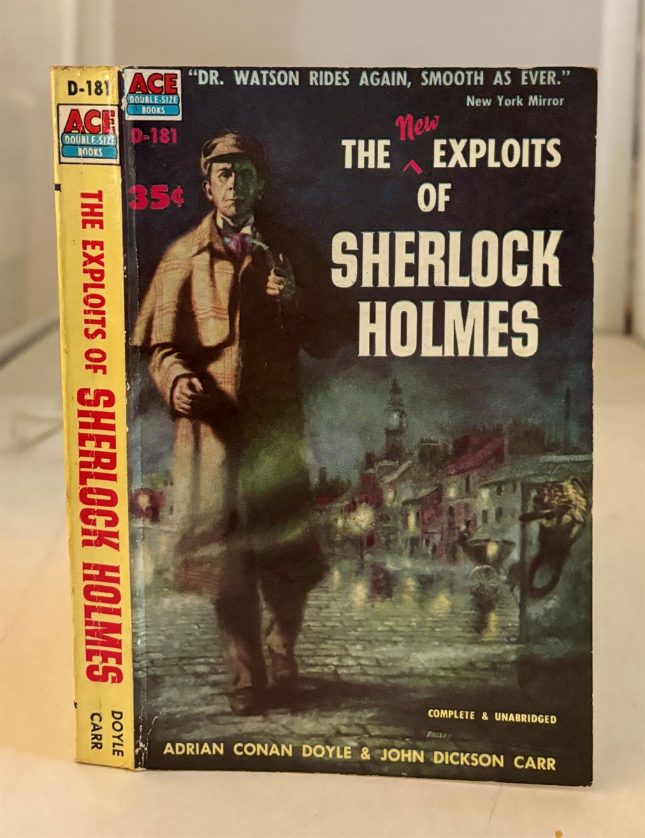 DOYLE, ADRIAN CONAN & JOHN DICKSON CARR - The New Exploits of Sherlock Holmes