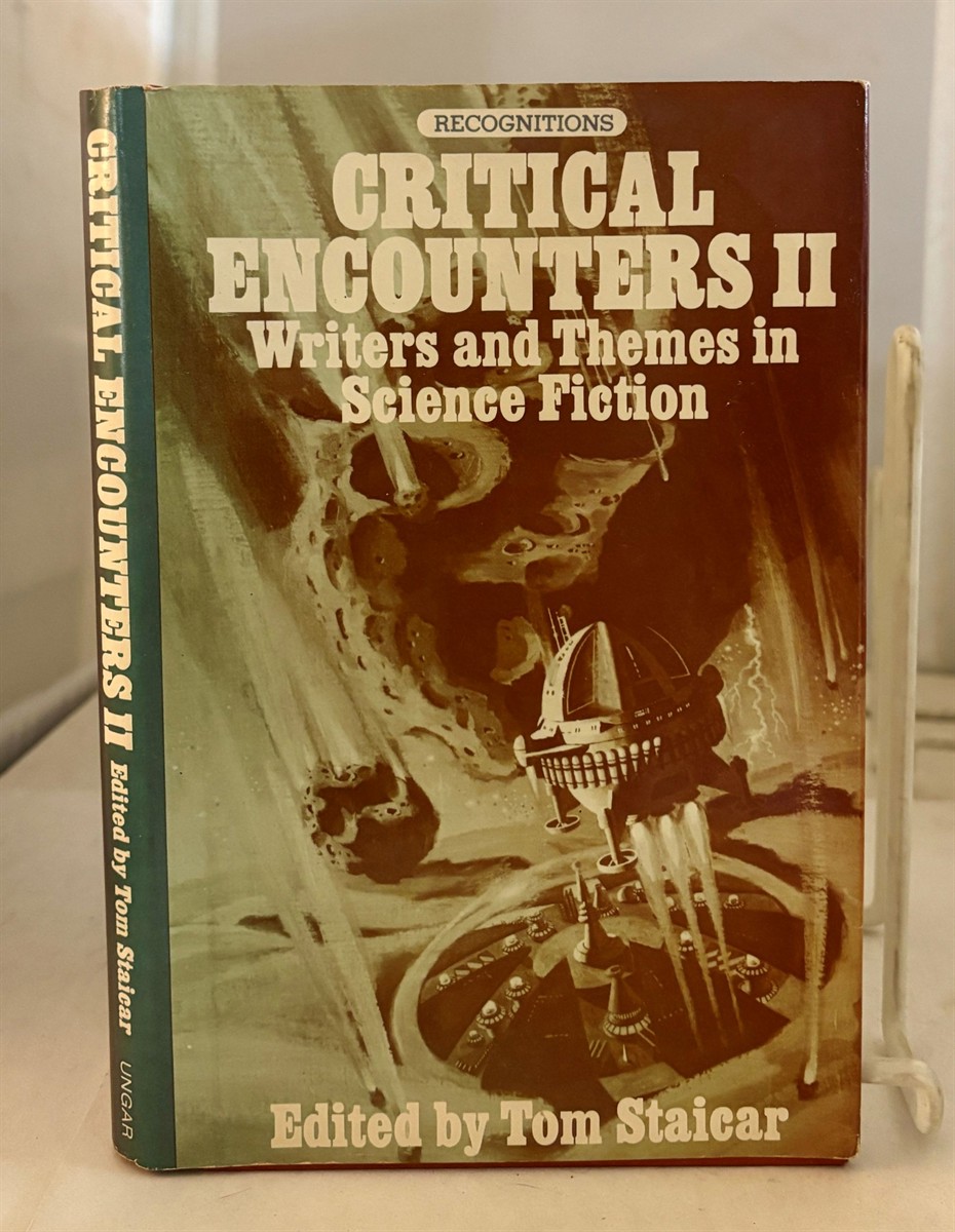 Critical Encounters II Writers and Themes in Science Fiction