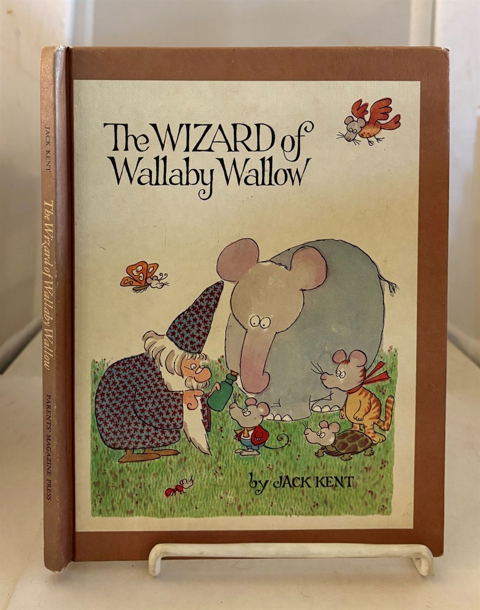 KENT, JACK - The Wizard of Wallaby Wallow