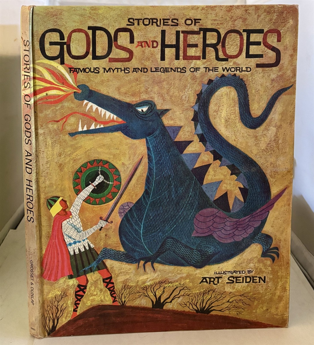 SCHREIBER, MORRIS - Stories of Gods and Heroes; Famous Myths and Legends of the World,
