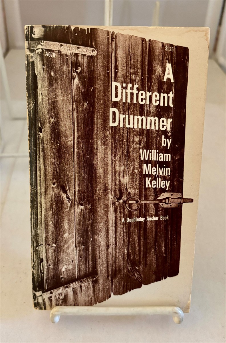 KELLEY, WILLIAM MELVIN - A Different Drummer