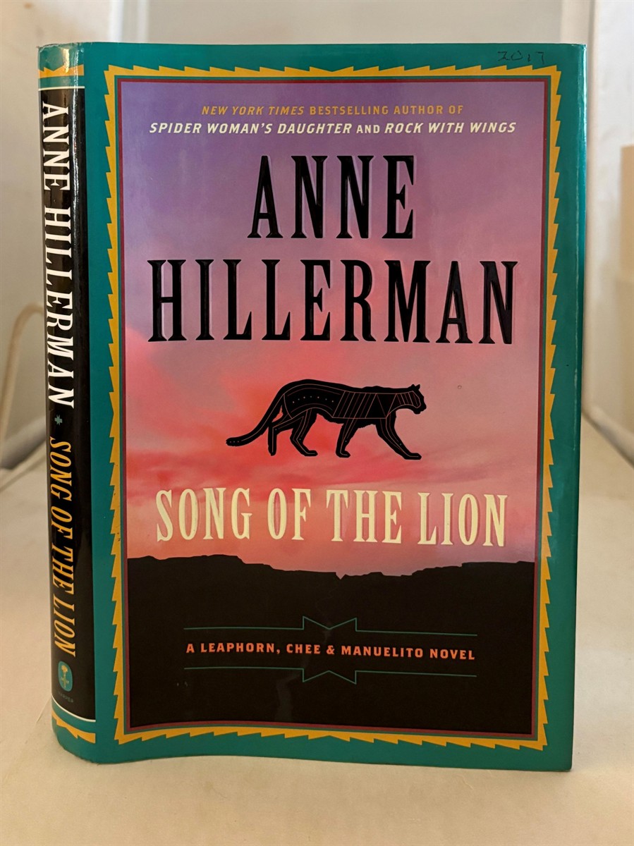 HILLERMAN, ANNE - Song of the Lion a Leaphorn, Chee & Manuelito Novel