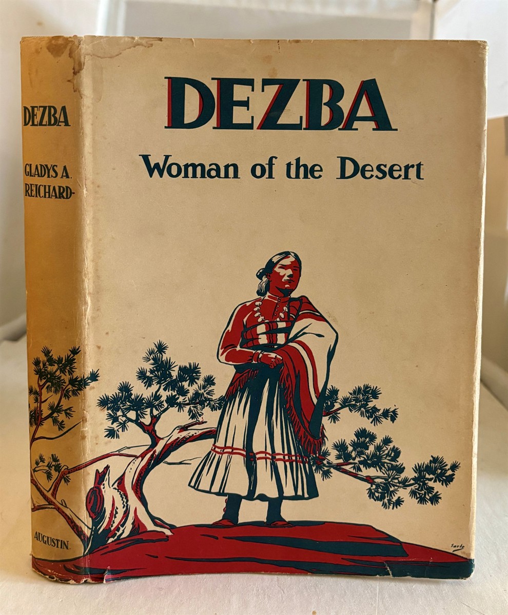 REICHARD, GLADYS A. - Dezba Woman of the Desert