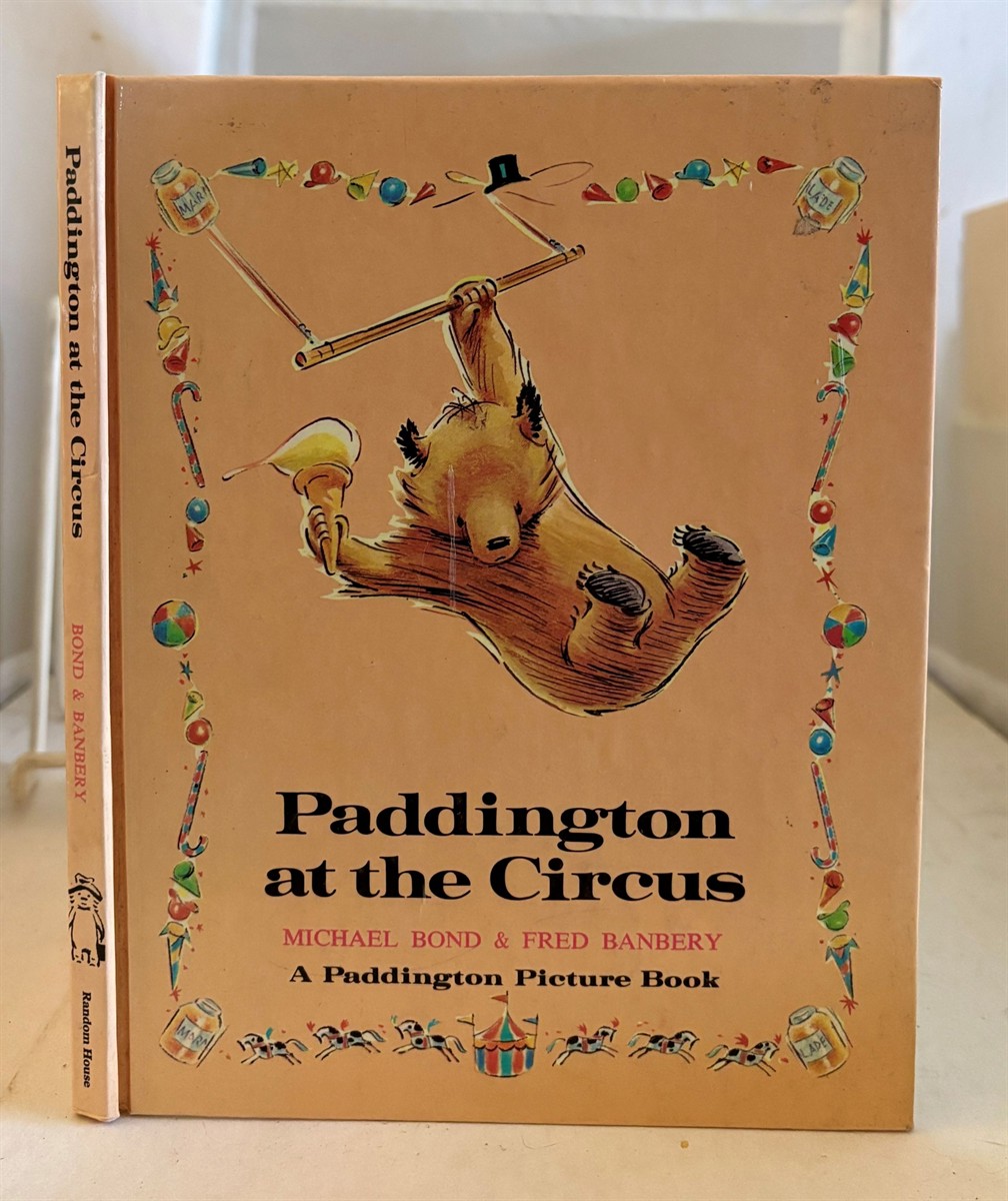 BOND, MICHAEL - Paddington at the Circus