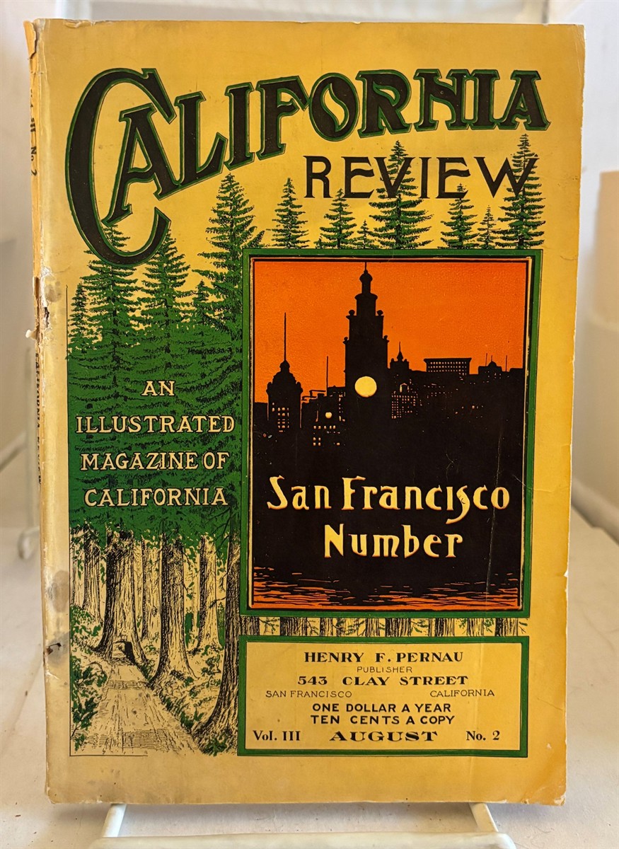 California Review Magazine : an Illustrated Magazine of California (San Francisco Number) Vol. III, No. 2 (August 1904)