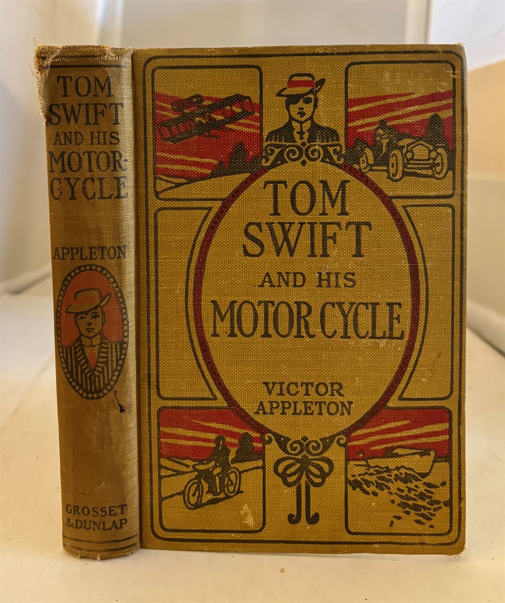 TOM SWIFT and HIS Motor-Cycle Or, Fun and Adventures on the Road