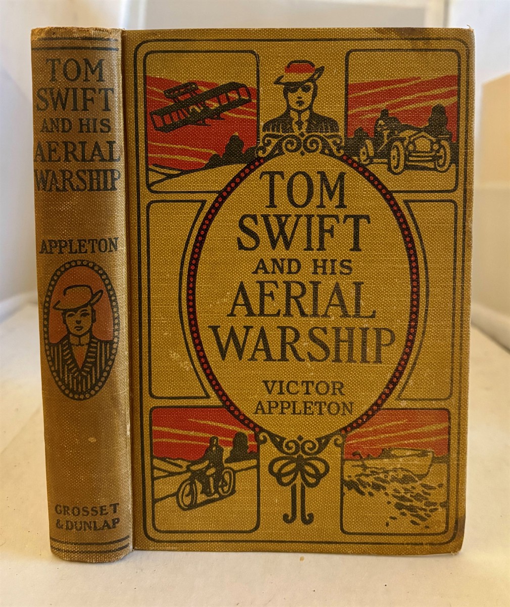 TOM SWIFT and HIS Aerial Warship Or, the Naval Terror of the Seas