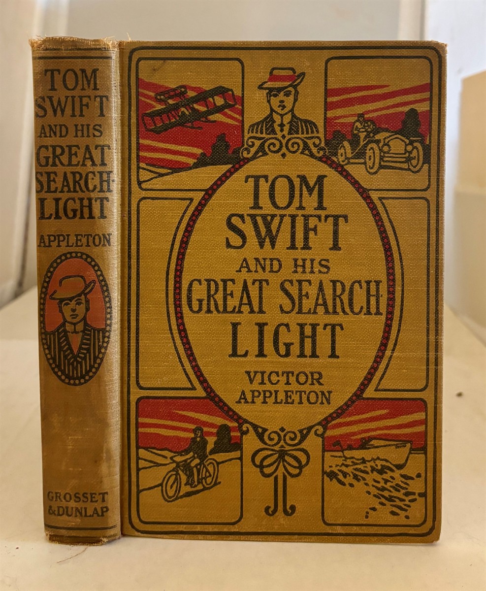 TOM SWIFT and His GREAT SEARCHLIGHT Or, on the Border for Uncle Sam